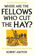 Cover of Where Are the Fellows Who Cut the Hay?