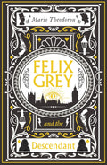 Cover of Felix Grey and the Descendant