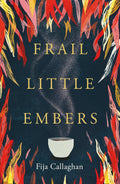 Cover of Frail Little Embers