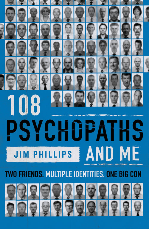 Cover of 108 Psychopaths and Me