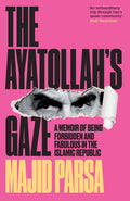 Cover of The Ayatollah’s Gaze