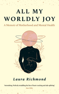 Cover of All My Worldly Joy
