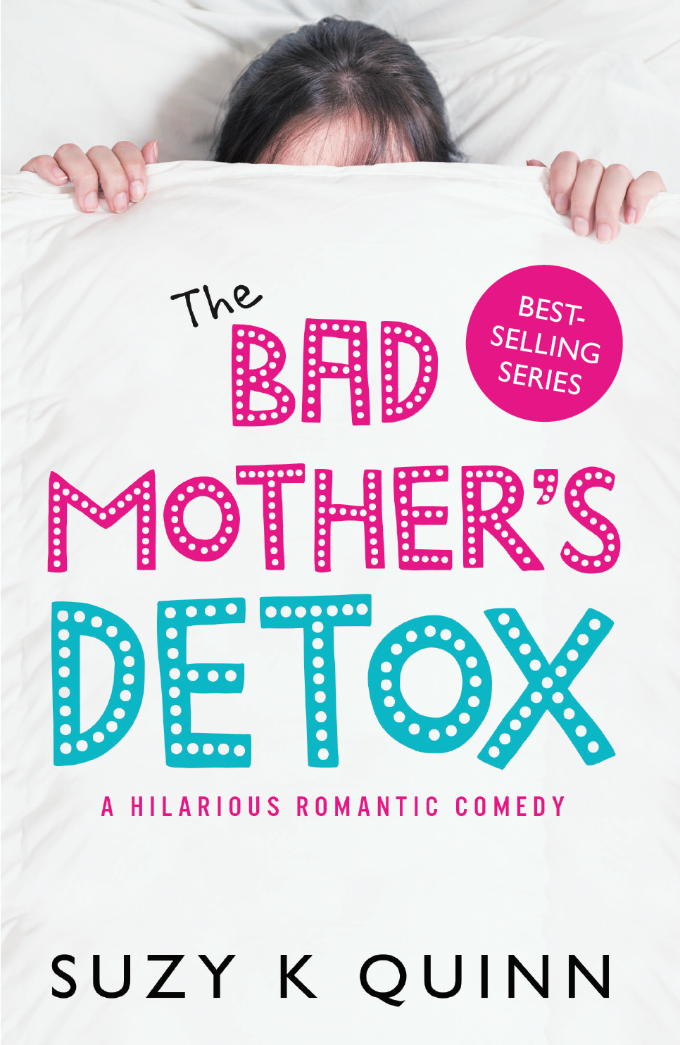 The Bad Mother's Detox